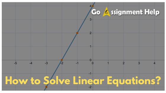 how-to-solve-linear-equation-goassignmenthelp