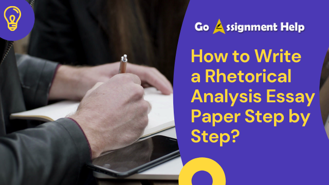 how to write a rhetorical analysis paper step by step